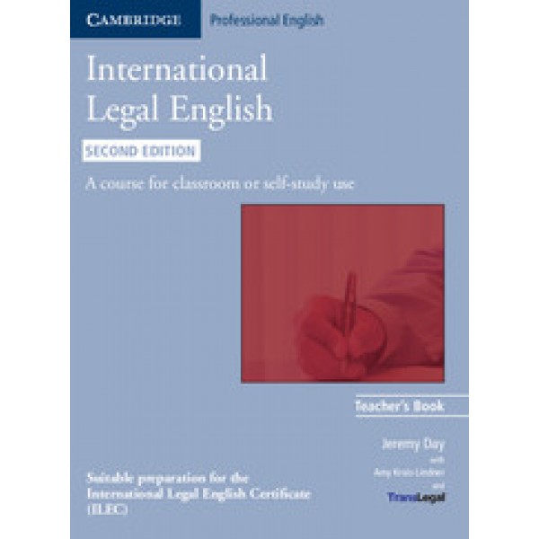 International Legal English: 2nd Edition - Teacher's Book