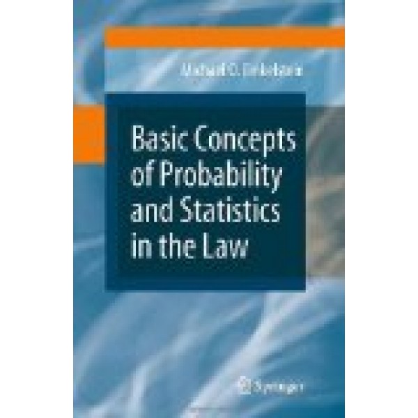 Basic Concepts of Probability and Statistics in the Law