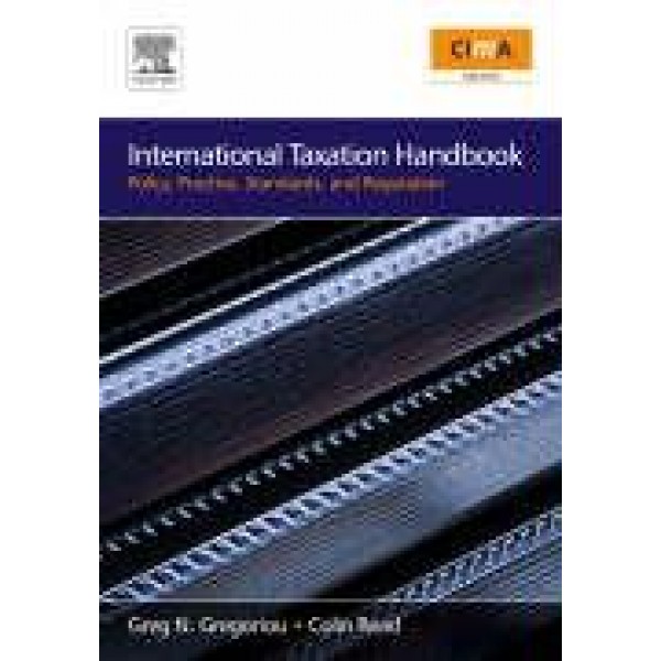International Taxation Handbook: Policy, Practice, Standards and Regulation