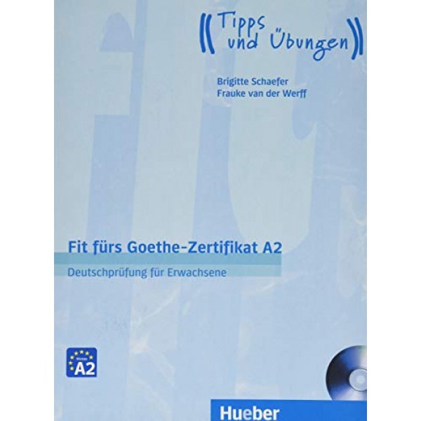 Fit furs Goethe-Zertifikat A2 mit Audio-CD