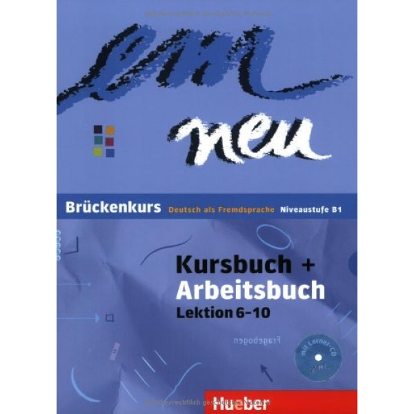 Em neu B1 KB+AB Bruckenkurs mit Audio-CD Lekt. 6-10 mit