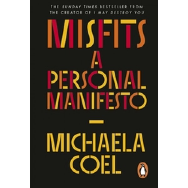 Misfits A Personal Manifesto 