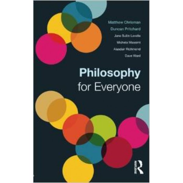 Philosophy for Everyone 