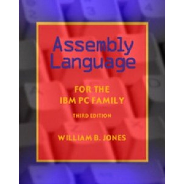 Assembly Language for the IBM PC Family
