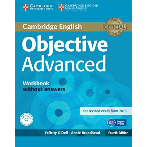 Objective Advanced 4th Edition Workbook without Answers + Audio CD