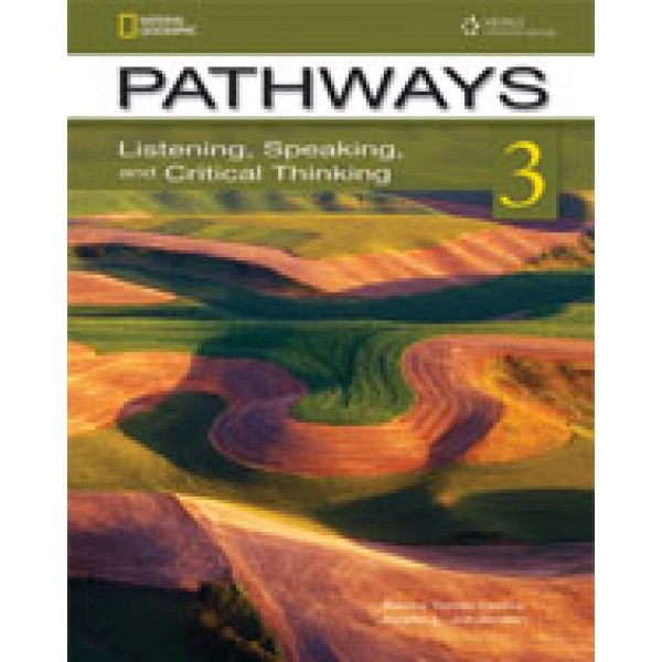 Pathways 3: Listening, Speaking, and Critical Thinking: Text with Online Access Code 