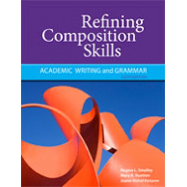 Refining Composition Skills: Academic Writing and Grammar 