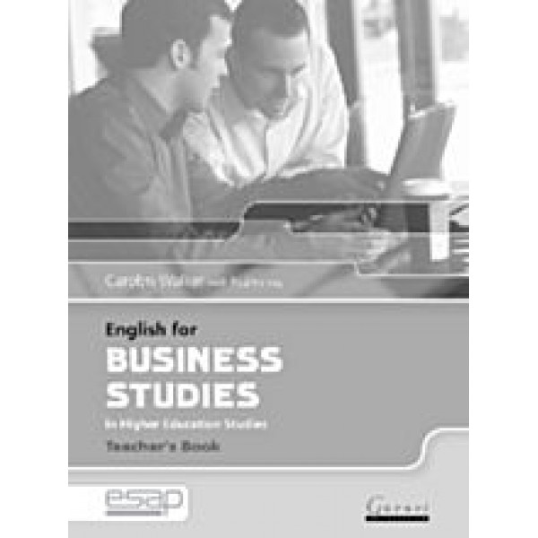English for Business Studies in Higher Education Studies - Teacher's Book