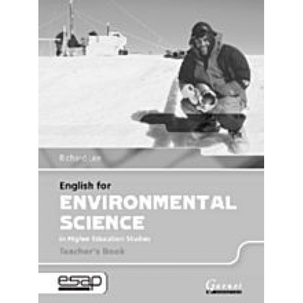 English for Environmental Science in Higher Education Studies - Teacher's Book