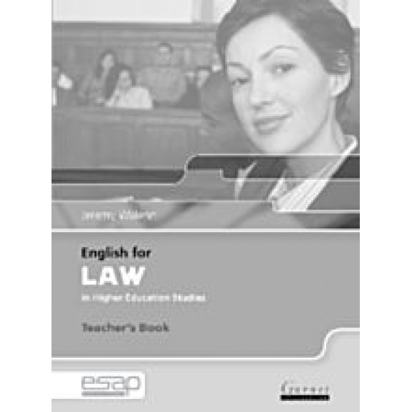English for Law in Higher Education Studies - Teacher's Book