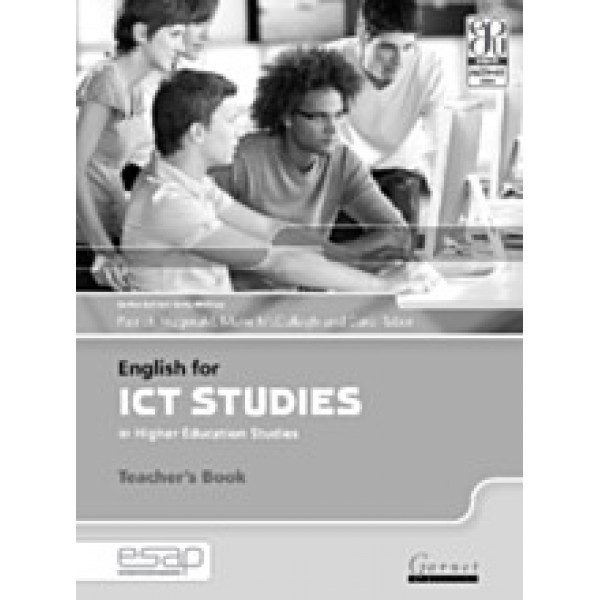 English for ICT Studies in Higher Education Studies - Teacher's Book