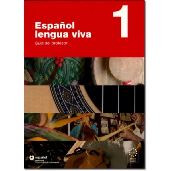 Español lengua viva 1 - Guía del profesor