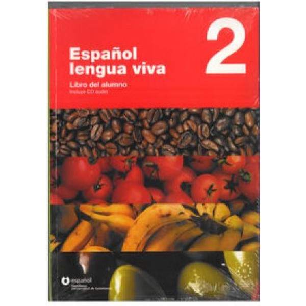 Español lengua viva 2 - Libro del alumno + CD