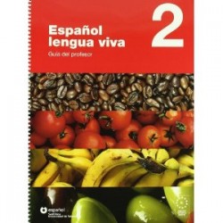 Español lengua viva 2 - Guía del profesor