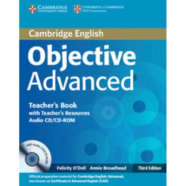 Objective Advanced Teacher's Book + Teacher's Resources Audio CD/CD-ROM