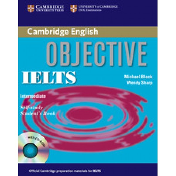 Objective IELTS Intermediate Self-study Student's Book + CD-ROM