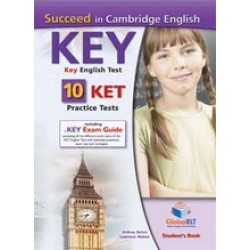 Succeed in Cambridge English Key (KET) - 10 Practice Tests Self-Study Edition