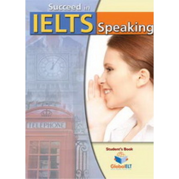 Succeed in IELTS Speaking & Vocabulary Self-Study Edition 