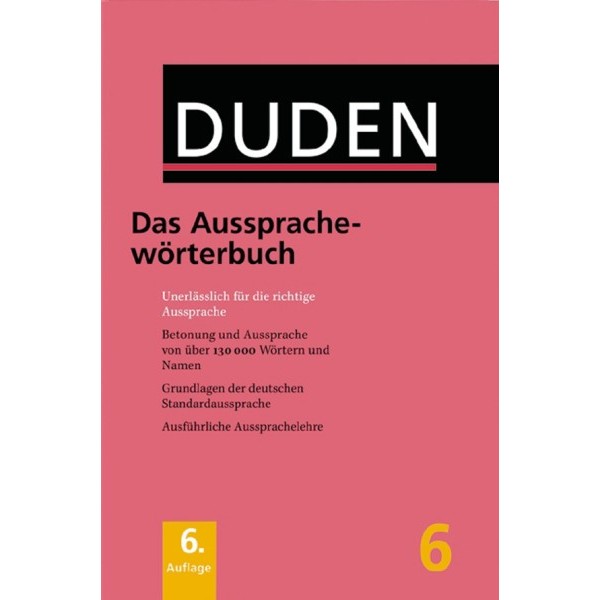 DUDEN Band 6 - Das Aussprachwörterbuch