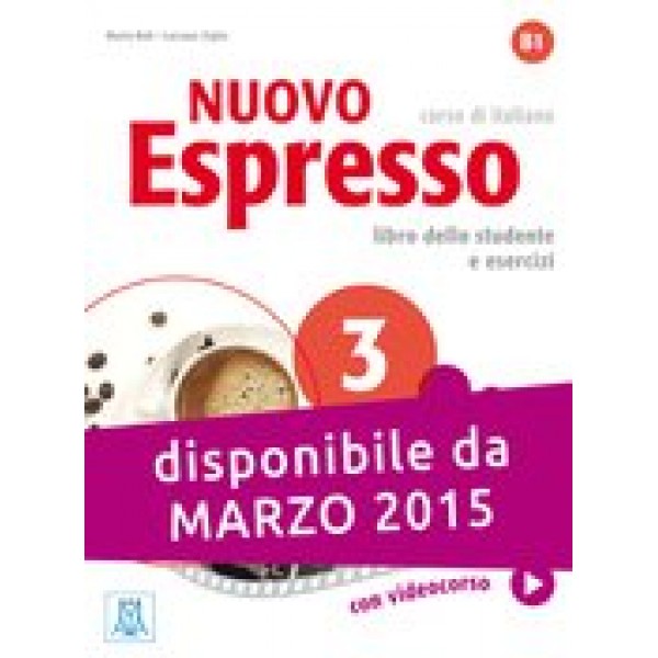 Nuovo Espresso 3 - Libro dello studente ed esercizi + CD