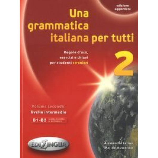 Una grammatica italiana per tutti 2 