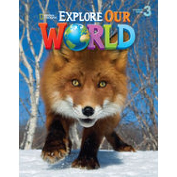 Explore Our World 3 Student Book 