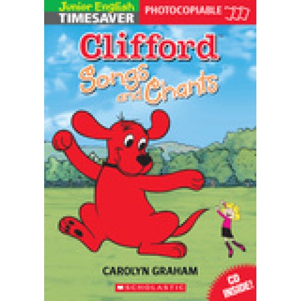 Timesaver Clifford Songs and Chants + Audio CD