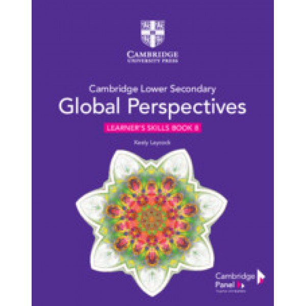 Cambridge Lower Secondary Global Perspectives Learner's Skills Book Stage 8