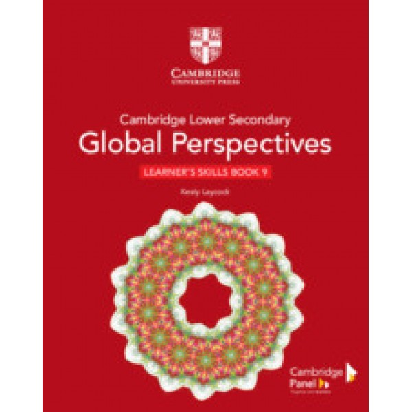 Cambridge Lower Secondary Global Perspectives Learner's Skills Book Stage 9