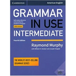 Grammar in Use Intermediate Student's Book with Answers Self-study Reference and Practice for Students of American English