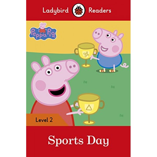 Peppa Pig: Sports Day #Ladybird Readers