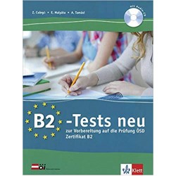 B2-Tests neu. Testbuch und Audio-CD: zur Vorbereitung auf die Prüfung ÖSD Zertifikat B2