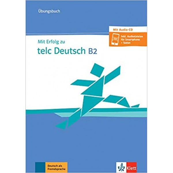 Mit Erfolg zu telc Deutsch B2 Ubungsbuch und Audio-CD