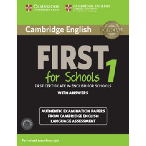 Cambridge English First 1 for Schools for Revised Exam from 2015 Student's Book Pack (Student's Book with Answers and Audio CDs 
