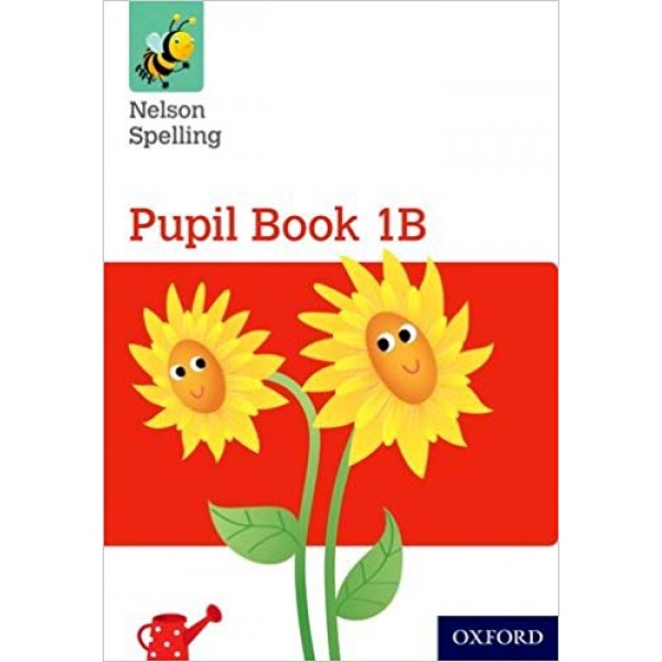 Nelson Spelling Pupil Book 1B Year 1/P2 (Red Level)