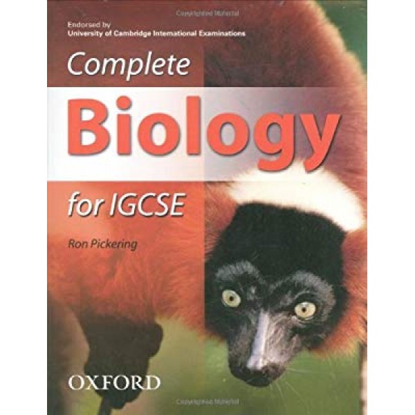 Complete biology for IGCSE: Endorsed by University
