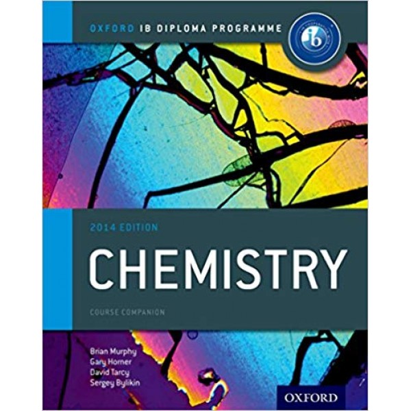 IB Chemistry Course Book: Oxford IB Diploma Programme