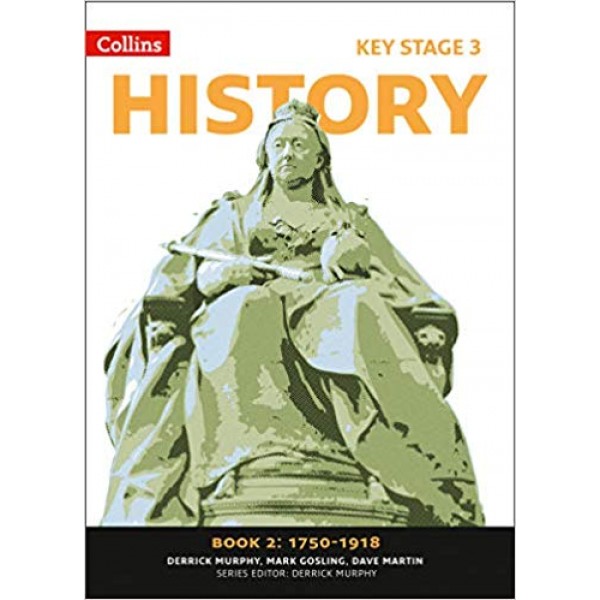 Collins Key Stage 3 History, 1750-1918