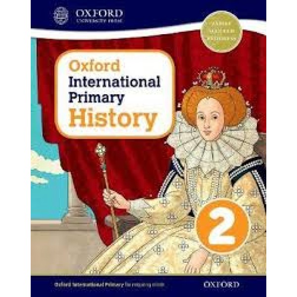 Oxford International Primary History: Student Book 2