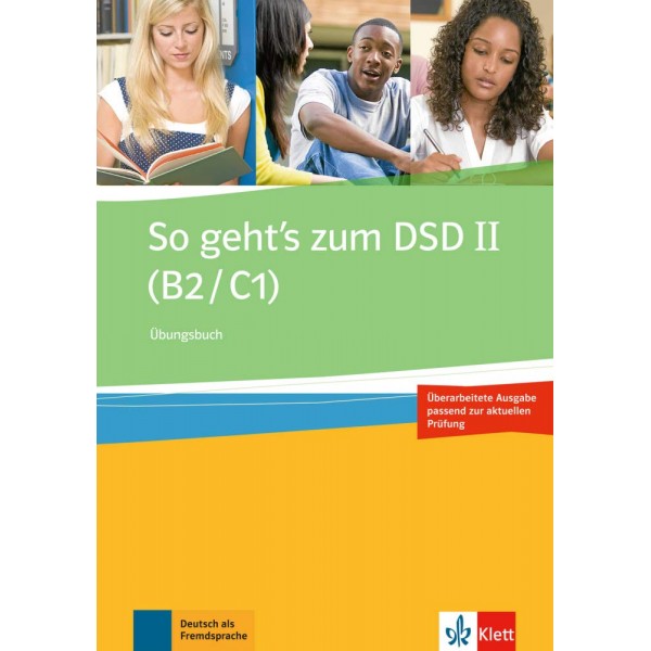 So Geht's Zum Dsd II 2015: Ubungsbuch