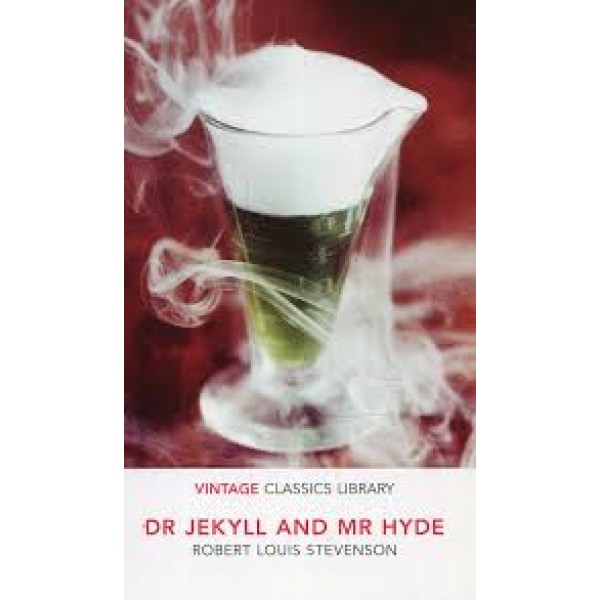Dr Jekyll and Mr Hyde and other stories