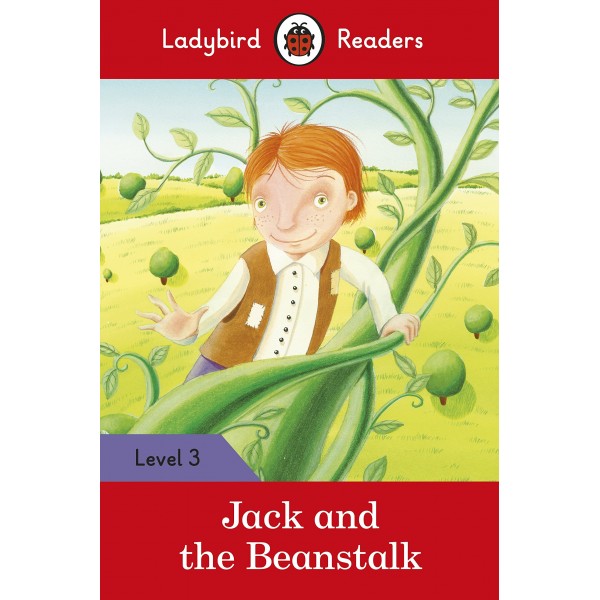 Jack and the Beanstalk - Ladybird Readers Level 3 