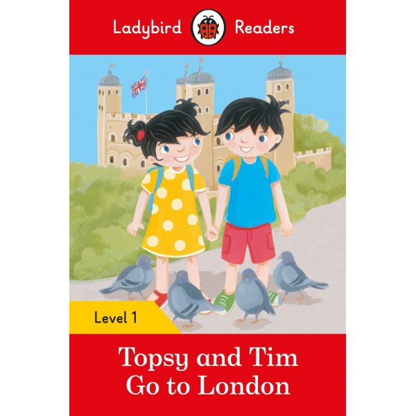 Topsy And Tim: Go To London - Ladybird Readers Level 1