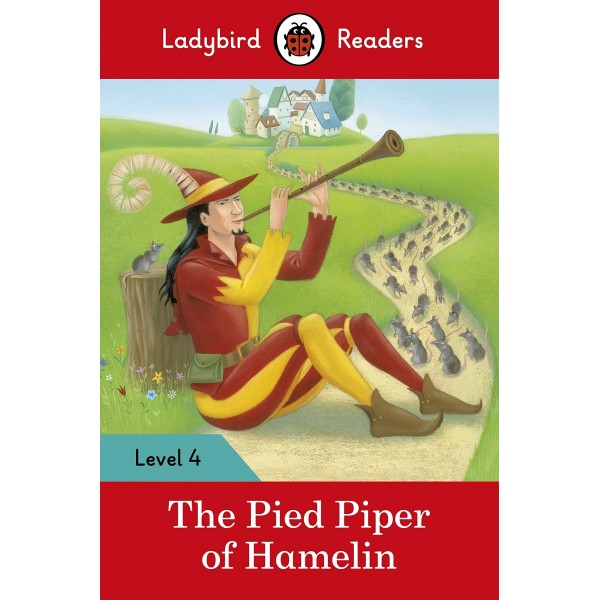 The Pied Piper – Ladybird Readers: Level 4