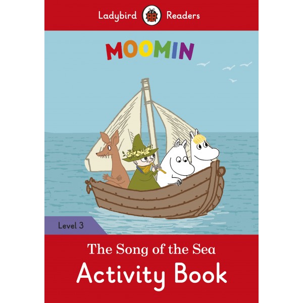 Moomin: The Song of the Sea Activity Book – Ladybird Readers Level 3