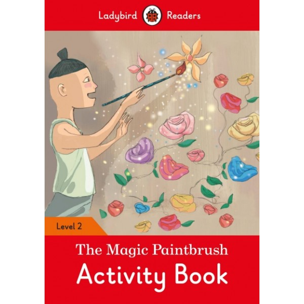 The Magic Paintbrush Activity Book - Ladybird Readers Level 2